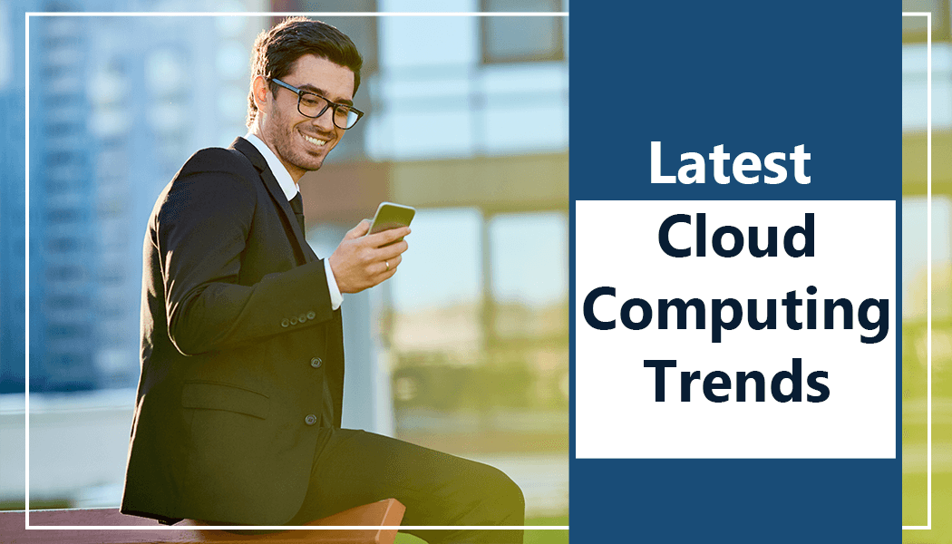 latest cloud computing trends